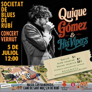 CONCERT VERMUT: Quique Gomez & His Vipers. Diumenge 5/07 a les 12:00h