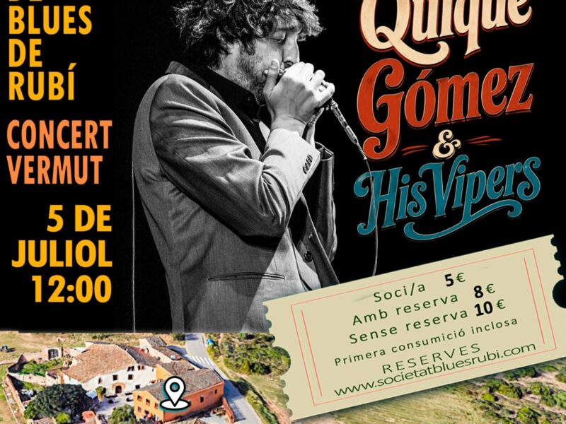 CONCERT VERMUT: Quique Gomez & His Vipers. Diumenge 5/07 a les 12:00h