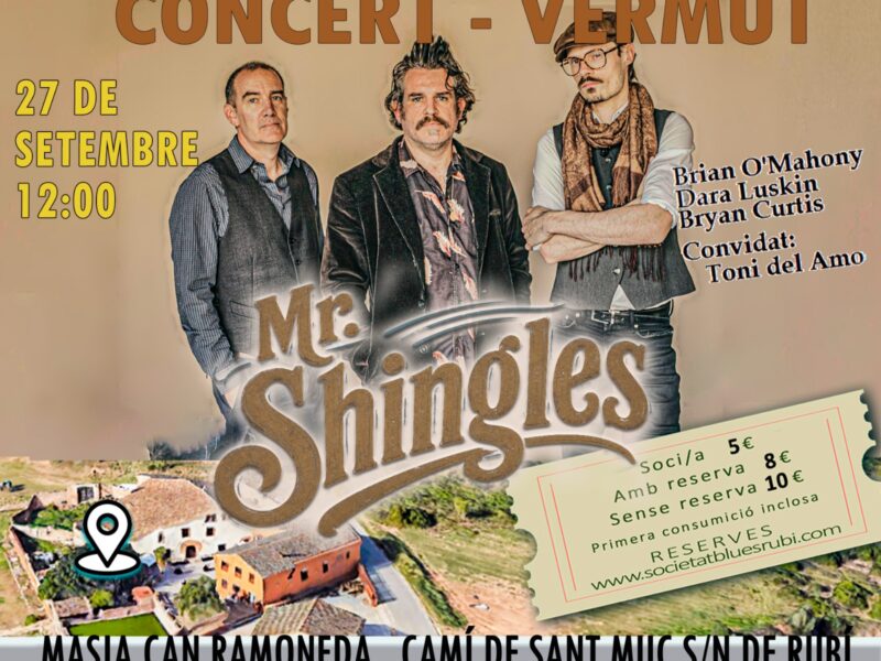 CONCERT VERMUT: Mr.Shingles. Diumenge 27/09 a les 12:00h